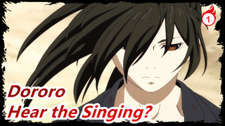 [Dororo/AMV] Do You Hear the Singing Now?_1