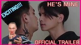 HE'S MINE REACTION | Official Trailer | New Filipino BL Series