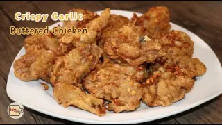 Crispy Garlic Buttered Chicken