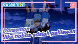 [Doraemon] jika biarkan Nobita Jadi pahlawan seperti anime berdarah panas_2