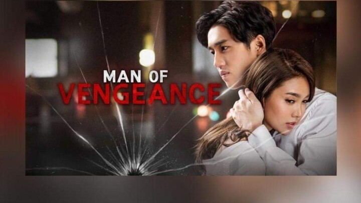 Man of vengeance episode2 tagalog