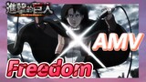 [ผ่าพิภพไททัน] AMV |   (Freedom)