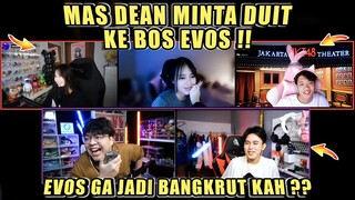 MAS DEAN Minta Duit Ke Bos EVOS❗EVOS Ga Jadi Bangkrut Kah❓DC Bala Bala