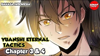 Yuanshi Eternal Tactics Chapter 3 dan 4 Bahasa Indonesia - Pil Emas 9 Perubahan