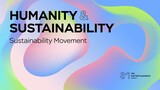 SM Sustainability Forum | HUMANITY & SUSTAINABILITY