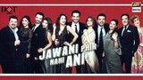 Jawani Phir Nahi Ani -  { 2015 } | 720p |  Humayun - Vasay -  Ahmed - Mehwish - Hamza | ARY Films