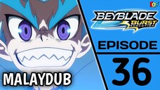 [S02.E36] Beyblade Burst : Evolution | Malay Dub