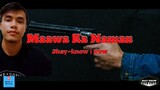 Maawa Ka Naman - Jhay-know | RVW