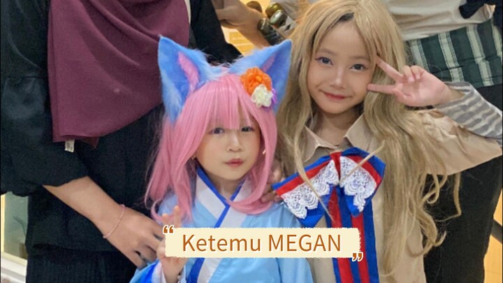 Ketemu MEGAN