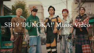 SB19 'DUNGKA!' Music Video