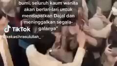 ketika Dajjal muncul maka ikatlah para wanita Karna