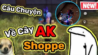 Câu chuyện về cây AK shoppe | Hài free fire | P7