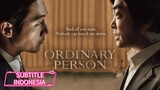FILM KOREA 'ORDINARY PERSON ' | 2017 | SUBTITLE INDONESIA