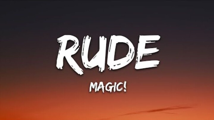 MAGIC! - Rude | Lyrics 🎵