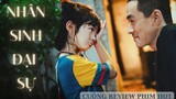 Review phim: NHÂN SINH ĐẠI SỰ #review #movie