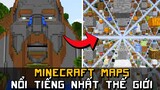 Minecraft Những Maps NỔI TIẾNG Nhất Thế Giới!