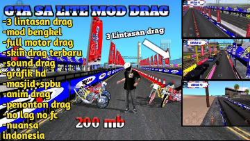 GTA SA LITE MOD DRAG || 3 LINTASAN DRAG 200 MB GRAFIK HD || NO LAG NO FC