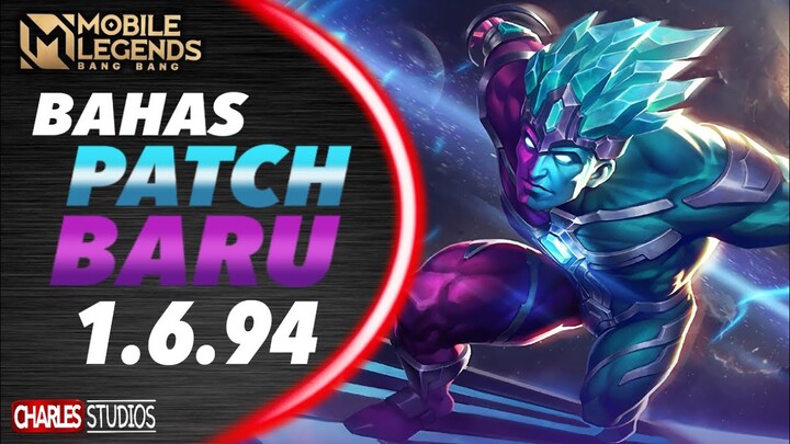 BAHAS PATCH TERBARU 1.6.94 Mobile Legends Indonesia 2022