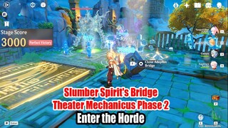 Theater Mechanicus Phase 2 Slumber Spirit's Bridge Enter the Horde 3000 Score Guide