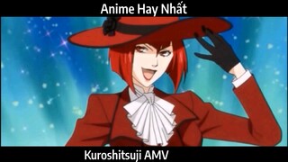 Kuroshitsuji AMV  Hay Nhất