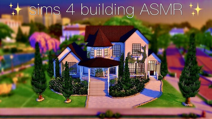 Satisfying Sims 4 Building ASMR