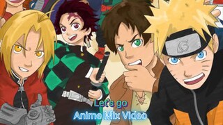 let's go Amv daily (Anime Mix)