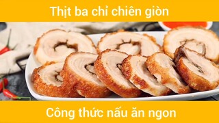 Thịt ba chỉ chiên giòn bì