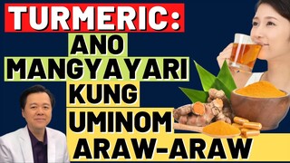 Turmeric: Ano Mangyayari Kung Uminom Araw-Araw - Payo ni Doc Willie Ong