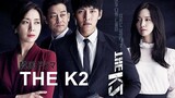 The K2 (Episode 2 - English Subbed)
