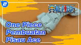 [One Piece] Pembuatan Pisau Ace_2