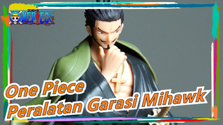 [One Piece] Peralatan Garasi Mihawk "Mata Elang", PERJALANAN DUNIA HARTA PELAYARAN vol 3