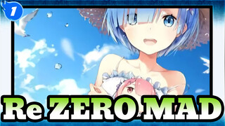 [Re:ZERO -Starting Life in Another World-/MAD] I Will Protect Rem's Smile_1