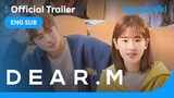 Dear.M | OFFICIAL TRAILER | Park Hye Soo, Jaehyun (NCT)