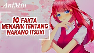 10 Fakta Tentang Nakano Itsuki Yang Mungkin Belum Kamu Ketahui - Go Toubun No Hanayome