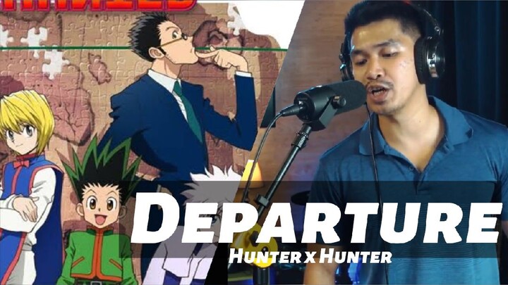 DEPARTURE | Hunter x Hunter 2011 | Cover