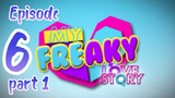 My Freaky Love Story Ep-6 [part 1] (🇵🇭BL Series)