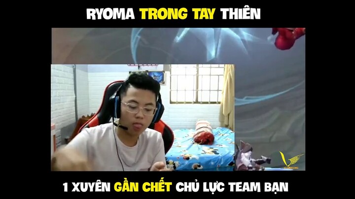 Ryoma Đi Rừng 1 Chọc Team Bạn chạy Mất Dép