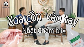 Xoa Tay Vào Cồn (Nhật Chàm Mix) - Tuấn Tiền Tỉ ft Hải Dớ