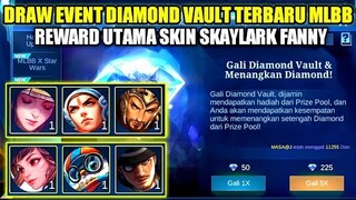 DRAW EVENT DIAMOND VAULT MLBB TERBARU 2021!!! REAWRD SKIN EPIC FANNY SKAYLARK