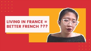 AMÉLIOREZ VOTRE FRANÇAIS EN VIVANT EN FRANCE | apprendre le français