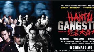 HANTU GANGSTER(2012)🇲🇾