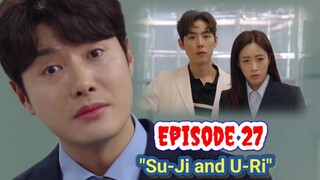 ENG/INDO]Su Ji dan U Ri||Episode 27||Preview||Ham Eun-Jung,Baek Sung-Hyun,Oh Hyun-Kyung