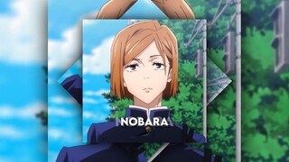 Nobara - [AMV EDIT]