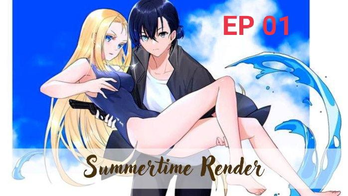 Bukan anime untuk bocil - Summertime Render episode 1 Review 