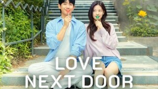 🇰🇷 EP 10 | Love Next Door (2024) {English Subtitle}