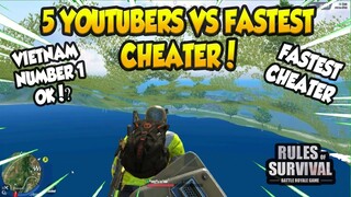 YOUTUBERS VS FASTEST CHEATER IN ROS (VIETNAM CHEATER)