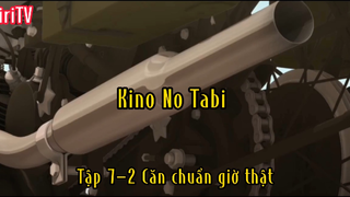 Kino no tami_Tập 7 P2 Căn chuẩn giờ thật