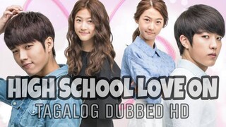 HIGH SCHOOL LOVE ON EPISODE 09 TAGALOG DUBBED HD