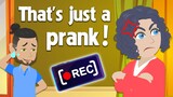 That's just a prank - Practice English Speaking every day