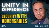 Forget Ideology. We Gotta Live With Different Systems If We Want Peace | Dr. Yu Bin (4/5)